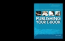 Image for Publishing Your E-Book