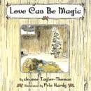 Image for Love Can Be Magic