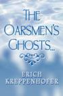 Image for The Oarsmen&#39;s Ghosts...