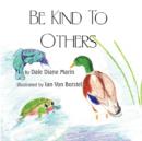 Image for Be Kind to Others