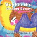 Image for Sophie the Missing Bunny