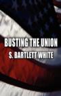 Image for Busting the Union