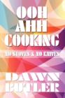 Image for Ooh Ahh Cooking