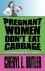 Image for Pregnant Women Don&#39;t Eat Cabbage