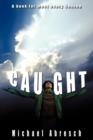 Image for Caught
