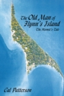 Image for Old Man of Flynn&#39;s Island: The Hermit&#39;S Tale