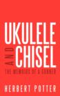Image for Ukulele and Chisel