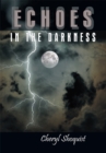 Image for Echoes in the Darkness