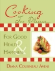 Image for Cooking Too Please...For Good Health and Happiness