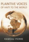 Image for Plaintive Voices Of Haiti To The World