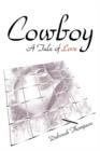 Image for Cowboy : A Tale of Love