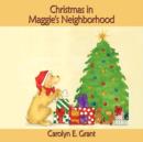 Image for Christmas in Maggie&#39;s Neighborhood