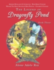 Image for The Legend Of Dragonfly Pond : Book Three