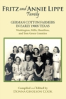 Image for Fritz and Annie Lippe family: German cotton farmers in early 1900s Texas : Washington, Mills Hamilton, and Tom Green counties