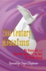 Image for 21St Century Psalms: My Prayer List and Time Well Spent with the Lord, My Prayer Journal