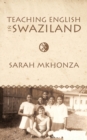 Image for Teaching English in Swaziland : Essays on the Life of Gordon James Thomas