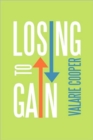 Image for Losing to Gain