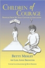 Image for Children of Courage : Profiles From My Half Century in Education