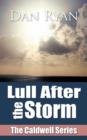 Image for Lull After the Storm : The Caldwell Series