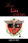 Image for Love, Lies &amp; Lab Coats