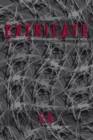 Image for Extricate: Two Tales of Two Women Entangled Two Different Ways!
