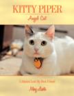 Image for KITTY PIPER Angel Cat : I Almost Lost My Best Friend
