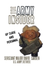 Image for The army insider: up close and personal