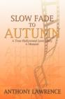 Image for Slow Fade to Autumn