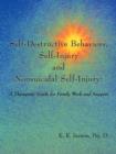 Image for Self-Destructive Behaviors, Self-Injury and Nonsuicidal Self-Injury