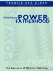 Image for Releasing the Power in Fatherhood