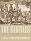 Image for The Gentiles, A History of Sri Lanka 1498-1833
