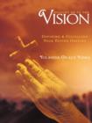 Image for Holding on to the Vision : Defining &amp; Fulfilling Your Divine Destiny