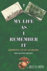 Image for My Life as I Remember It: Growing up in Alabama