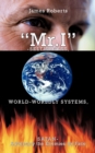 Image for &quot;Mr.I&quot;-Selfishness, World-Worldly Systems, Satan-Adversary the Enemies We Face