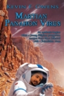 Image for Martian Panahon Virus: An Epidemic Begins When a Young Filipino Prospector Escapes from Mars Infected with a Paleolithic Virus.