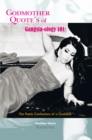 Image for Godmother Quote&#39;s of Gangsta-Ology 101: The Poetic Confessions of a Goddess