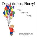 Image for Don&#39;t Do That, Harry!