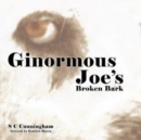 Image for Ginormous Joe&#39;s Broken Bark