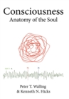 Image for Consciousness : Anatomy of the Soul