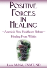 Image for Positive Forces in Healing: Healing from Within