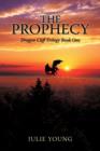 Image for The Prophecy : Dragon Cliff Trilogy Book One