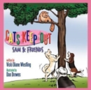 Image for Cats Keep Out : Sam &amp; Friends