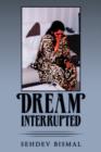 Image for Dream Interrupted