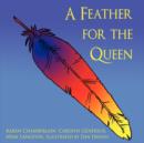 Image for A Feather for the Queen