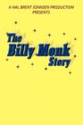Image for The Billy Monk Story