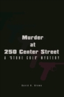 Image for Murder at 250 Center Street: A &amp;quot;Stone Cold&amp;quot; Mystery