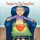 Image for Grandpa And The Orange Bowl
