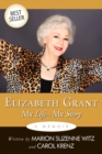 Image for Elizabeth Grant  : my life, my story