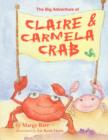 Image for The Big Adventure of Claire and Carmela Crab