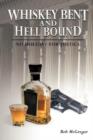 Image for Whiskey Bent and Hell Bound